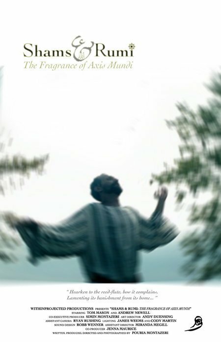 Постер фильма Shams & Rumi: The Fragrance of Axis Mundi