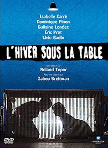 Постер фильма L'hiver sous la table