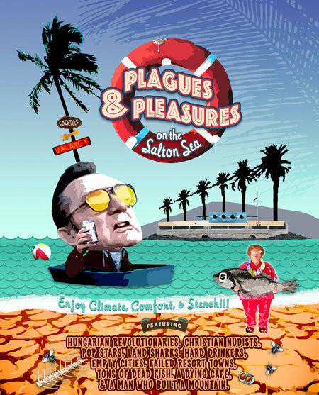 Постер фильма Plagues and Pleasures on the Salton Sea