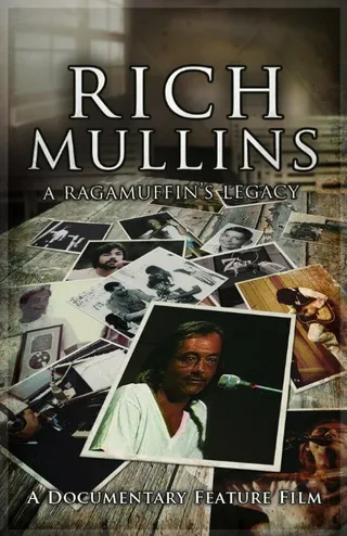 Постер Rich Mullins: A Ragamuffin's Legacy (2014)