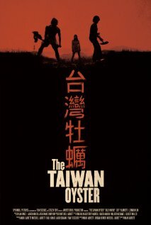 Постер фильма The Taiwan Oyster