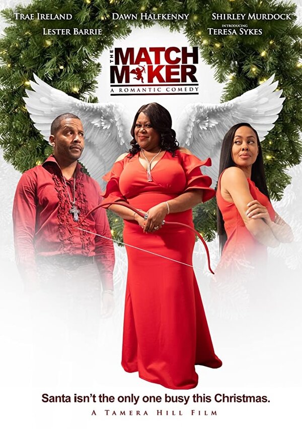 Постер фильма Tamera Hill's The Matchmaker