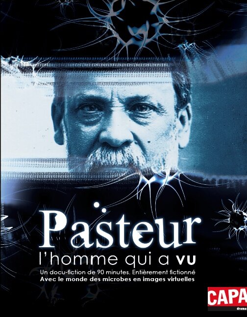 Постер фильма Pasteur, l'homme qui a vu