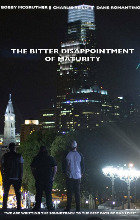 Постер фильма The Bitter Disappointment of Maturity
