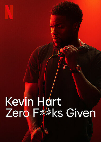 Постер фильма Kevin Hart: Zero F**ks Given
