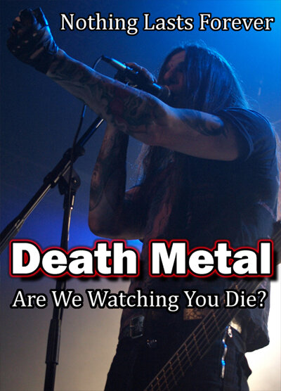 Постер фильма Death Metal: Ты гибнешь у нас на глазах?