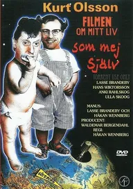 Kurt Olsson - Filmen om mitt liv som mej själv