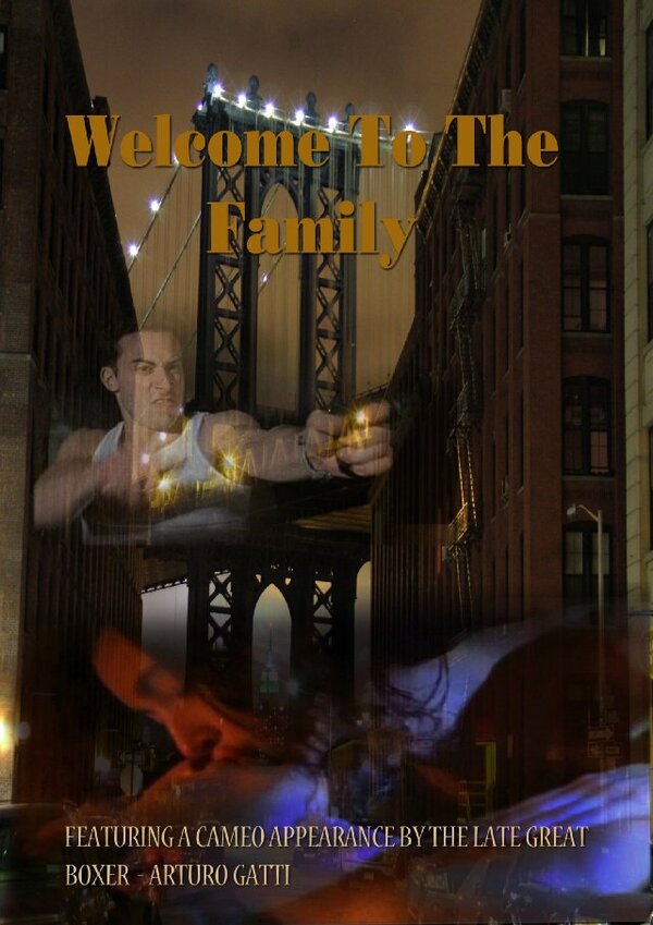 Постер фильма Welcome to the Family: A Mob Film