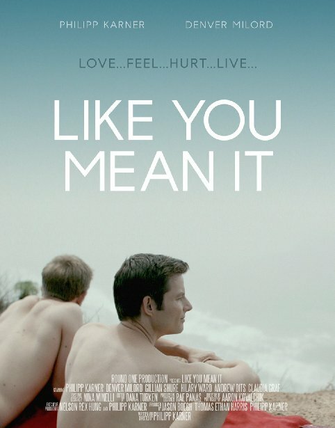 Постер фильма Like You Mean It