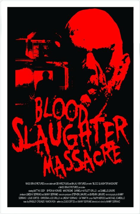 Постер фильма Blood Slaughter Massacre
