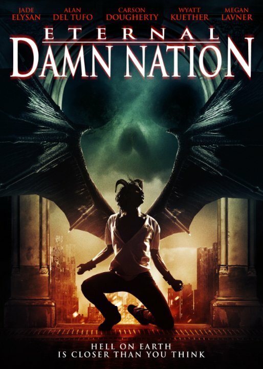 Постер фильма Eternal Damn Nation