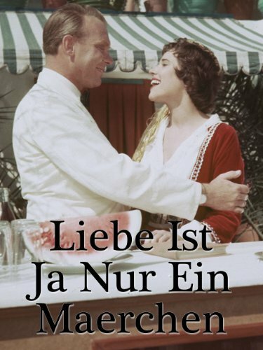 Постер фильма Liebe ist ja nur ein Märchen