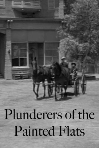 Постер фильма Plunderers of Painted Flats