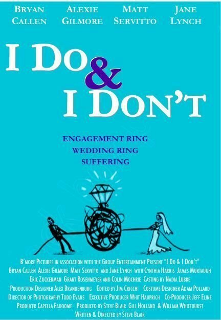 Постер фильма I Do & I Don't