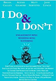 I Do & I Don't