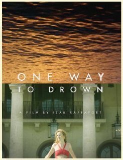 Постер фильма One Way to Drown