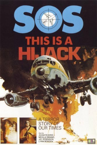 Постер фильма This Is a Hijack