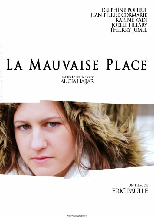 Постер фильма La mauvaise place