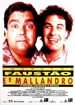 Постер фильма Inspetor Faustão e o Mallandro: A Missão (Primeira e Única)