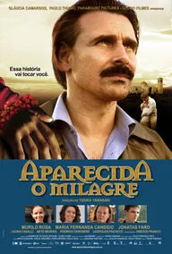 Aparecida: O Milagre
