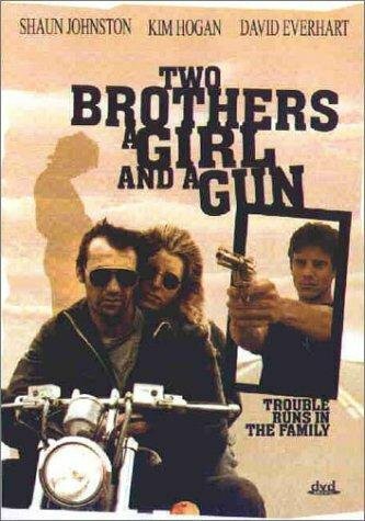 Постер фильма Two Brothers, a Girl and a Gun