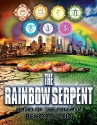 The Rainbow Serpent: Dawn of the New Age Beyond 2012