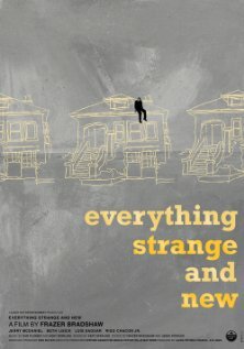 Постер фильма Everything Strange and New