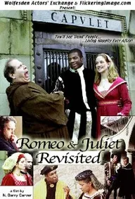 Romeo & Juliet Revisited