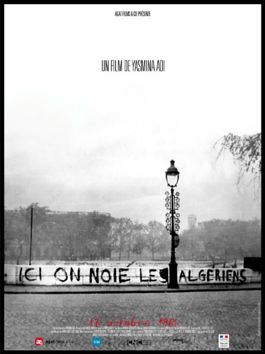 Постер фильма Ici on noie les Algériens: 17 Octobre 1961