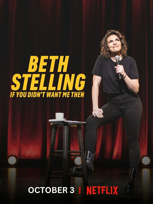 Постер фильма Beth Stelling: If You Didn't Want Me Then