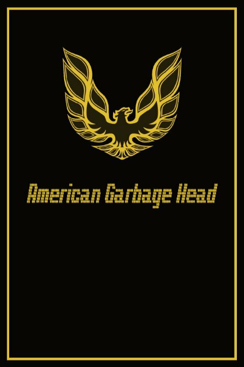 Постер фильма American Garbage Head