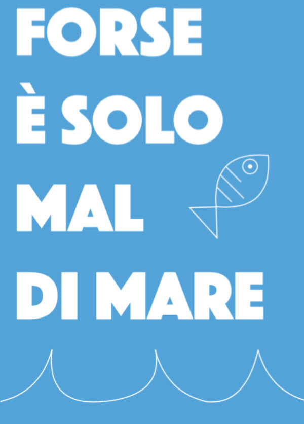 Постер фильма Forse è solo mal di mare