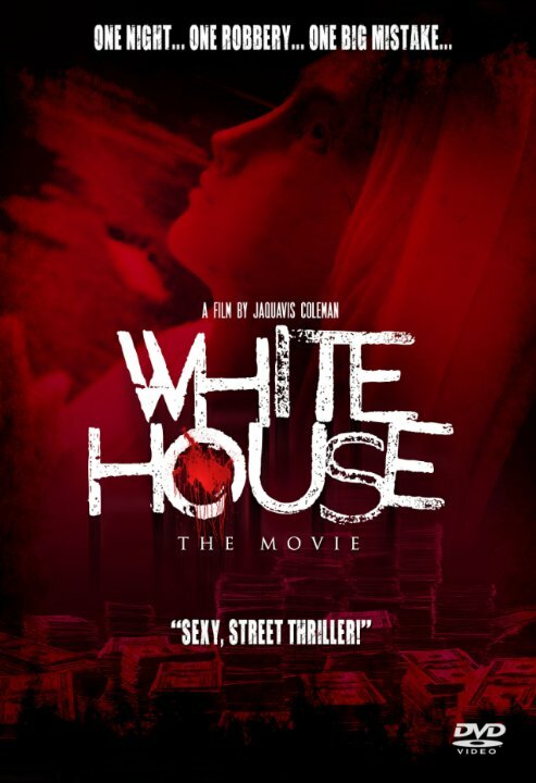 Постер фильма White House: The Movie
