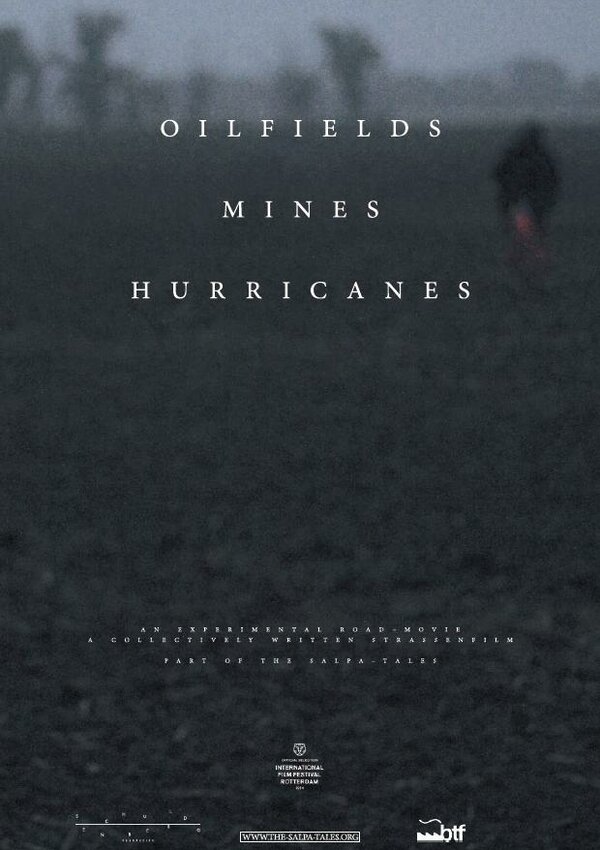 Постер фильма Oilfields Mines Hurricanes