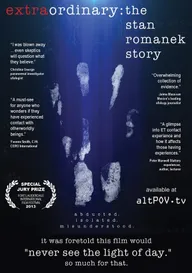 Extraordinary: The Stan Romanek Story