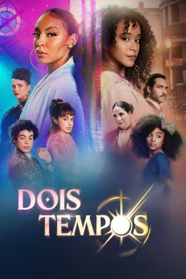 Постер сериала Dois Tempos