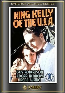 Постер фильма King Kelly of the U.S.A.