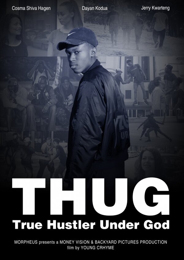 Постер фильма T.H.U.G: True Hustler Under God