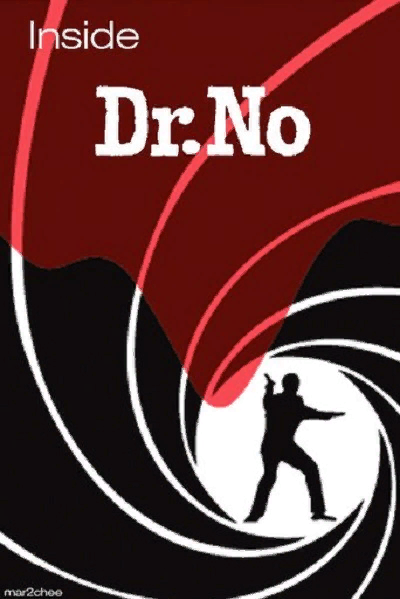 Постер фильма Inside «Dr. No»