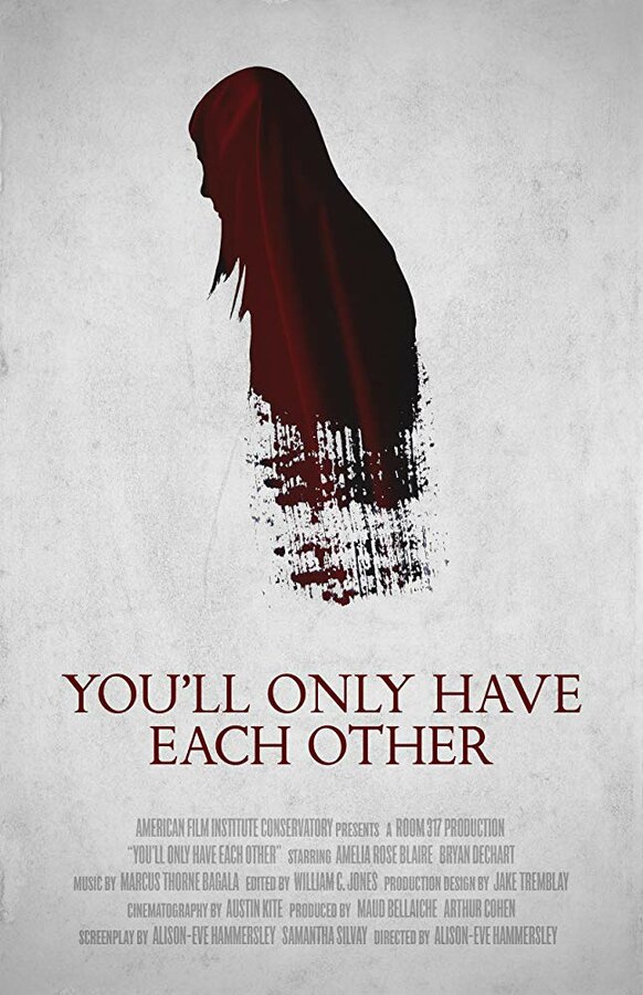Постер фильма You'll Only Have Each Other