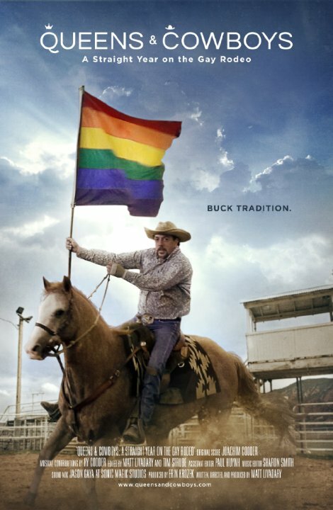 Постер фильма Queens & Cowboys: A Straight Year on the Gay Rodeo