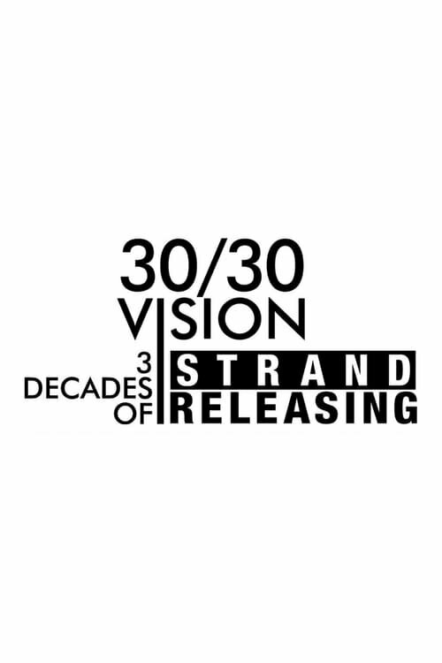 Постер фильма 30/30 Vision: 3 Decades of Strand Releasing