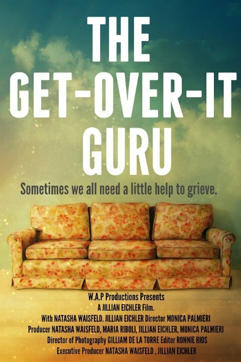 Постер фильма The Get-Over-It Guru