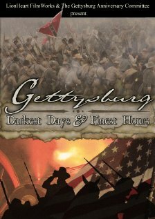 Постер фильма Gettysburg: Darkest Days & Finest Hours