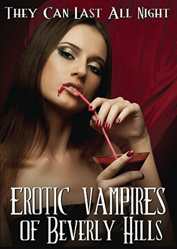 Постер фильма Erotic Vampires of Beverly Hills