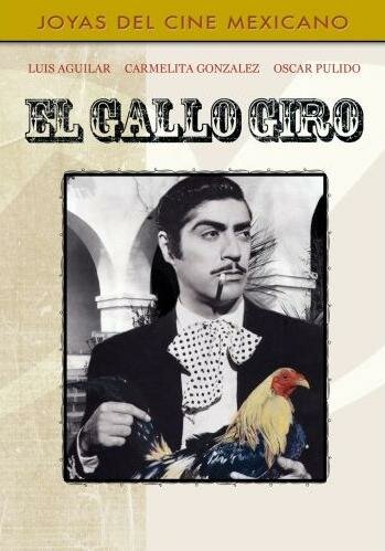 Постер фильма El gallo giro