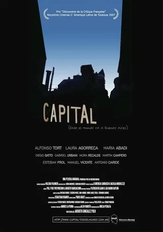 Постер Capital (Todo el mundo va a Buenos Aires) (2007)