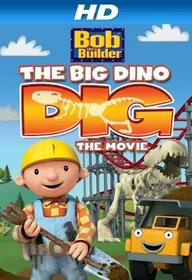 Bob the Builder: Big Dino Dig