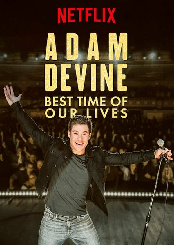 Постер фильма Adam Devine: Best Time of Our Lives