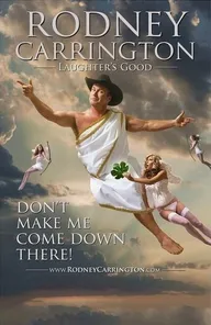 Rodney Carrington: Laughter's Good